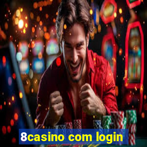 8casino com login